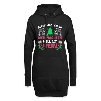 Glühwein ALLES WAS ICH ZU WEIHNACHTEN WILL IST - Hoodie-Kleid - Schwarz - Vorne