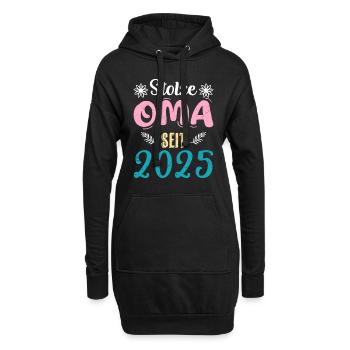 STOLZE OMA SEIT 2025 Großmütter Omi Vollzeit Oma - Hoodie-Kleid - Schwarz - Vorne