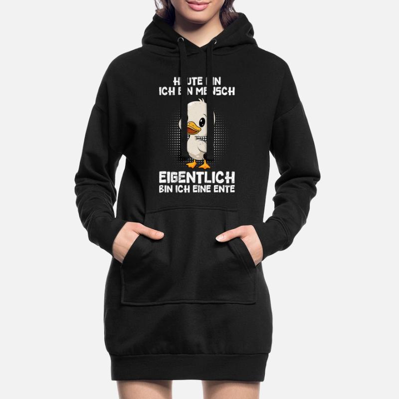 Fasching HEUTE BIN ICH EIN MENSCH EIGENTLICH ENTE Hoodie-Kleid