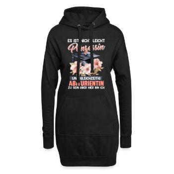 Abiturienten NICHT LEICHT PRINZESSIN ZU SEIN - Hoodie-Kleid - Schwarz - Vorne