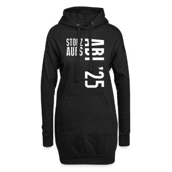 Abiturient STOLZ AUFS ABI 2025 Abitur Lustiges - Hoodie-Kleid - Schwarz - Vorne