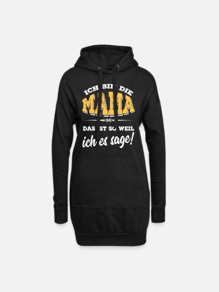 Mama - weil ich es so sage - Hoodie-Kleid - Schwarz