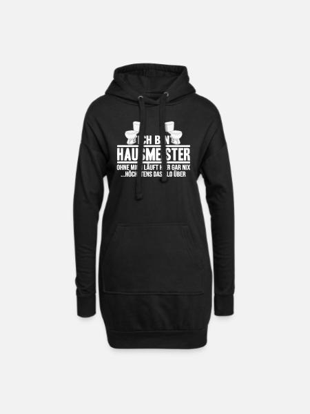 Hausmeister Klo über Lustiges Shirt Lustig Spruch - Hoodie-Kleid - Schwarz