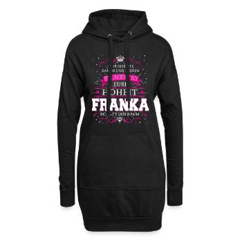 Eure Hoheit Franka betritt den Raum - Hoodie-Kleid - Schwarz - Vorne