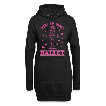 Ballet – Né pour danser - Sweat-shirt à capuche long Femme - noir - Devant