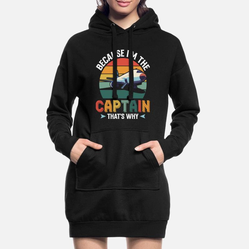 Parce que je suis le commandant de bord Pilot Flight Captain Flyer Sweat-shirt à capuche long Femme