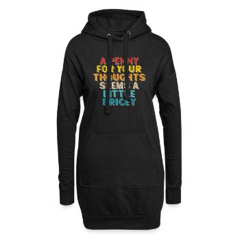 Un sou pour vos pensées semble un peu - Sweat-shirt à capuche long Femme - noir - Devant