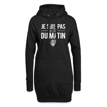 Je suis pas du tout du matin sieste dormir fatigue - Sweat-shirt à capuche long Femme - noir - Devant