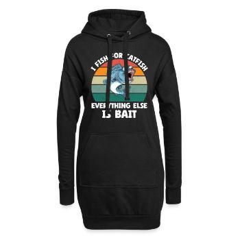 I Fish For Catfish Everything Else Is Bait - Hoodie-Kleid - Schwarz - Vorne