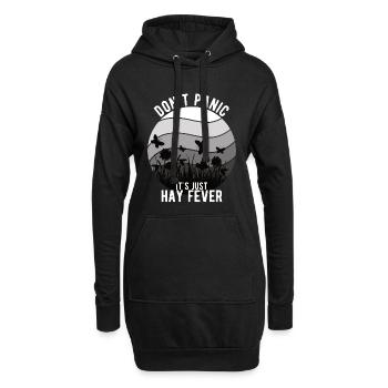 "Don't Panic It's Just Hay Fever" Heuschnupfen - Hoodie-Kleid - Schwarz - Vorne