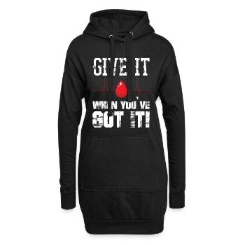 Give It When You ve Got It Blood Donor Donation - Hoodie-Kleid - Schwarz - Vorne