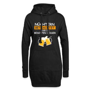 Nüchtern betrachtet war es besoffen besser - Hoodie-Kleid - Schwarz - Vorne