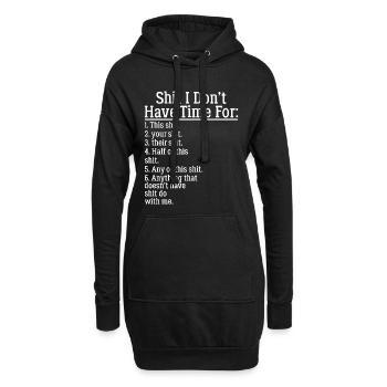 Merde, je n’ai pas le temps de m’amuser - Sweat-shirt à capuche long Femme - noir - Devant
