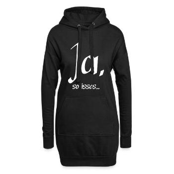 Ja, so isses ... - Hoodie-Kleid - Schwarz - Vorne