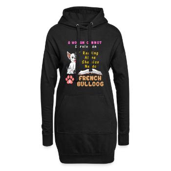 Eine Frau braucht die Französische Bulldogge – Reading & Dog Lover - Hoodie-Kleid - Schwarz - Vorne