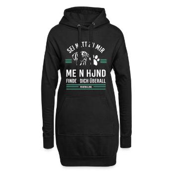 Mantrailing Sei nett zu mir menín Hund findet dich - Hoodie-Kleid - Schwarz - Vorne