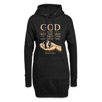 Gott ist unsere Zuflucht und Stärke – Psalm 46:1 - Hoodie-Kleid - Schwarz - Vorne