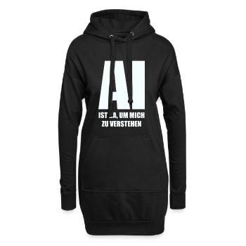 KI ist da, um mich zu verstehen - in weiß - Hoodie-Kleid - Schwarz - Vorne