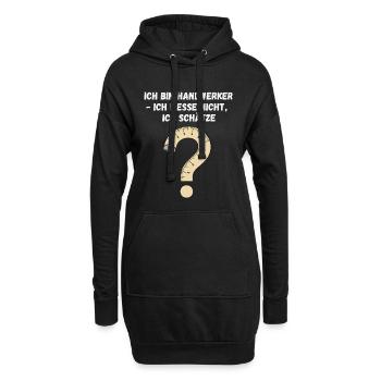 Handwerker Spruch Messband - Hoodie-Kleid - Schwarz - Vorne