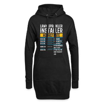 Funny Lawn Sprinkler Installer Hourly Rate - Hoodie Dress - black - Front