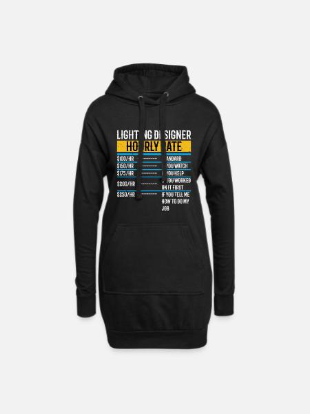 Lighting Designer Hourly Rate Funny Lighting - Hoodie Dress - black