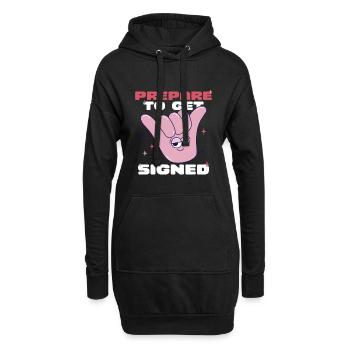ASL Gebärdensprache Prepare To Get Signed - Hoodie-Kleid - Schwarz - Vorne