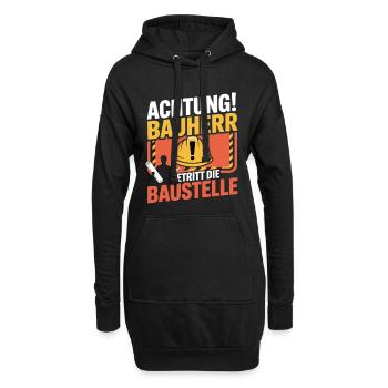 Achtung Bauherr betritt die Baustelle - Hoodie-Kleid - Schwarz - Vorne