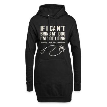 Wenn Ich Meinen Hund Nicht Mitnehmen Kann - Hoodie-Kleid - Schwarz - Vorne