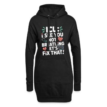 Infirmière en réanimation Je te vois ne pas respirer soins aigus - Sweat-shirt à capuche long Femme - noir - Devant