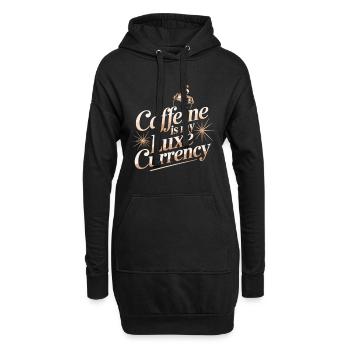 Caffeine Is My Luxe Currency T-Shirt – Kaffee  - Hoodie-Kleid - Schwarz - Vorne