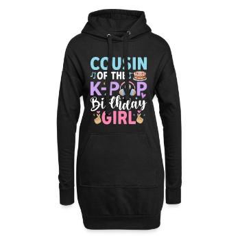 Cousin of The K-Pop Birthday Girl - Hoodie-Kleid - Schwarz - Vorne