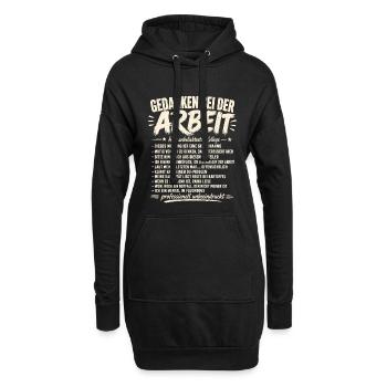 Gedanken Bei Der Arbeit – Kollege Humor - Hoodie-Kleid - Schwarz - Vorne