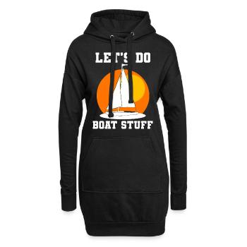 Let's Do Boat Stuff Bootskapitän - Hoodie-Kleid - Schwarz - Vorne