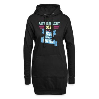 Ich Habe Fertig Altersteilzeit - Hoodie-Kleid - Schwarz - Vorne