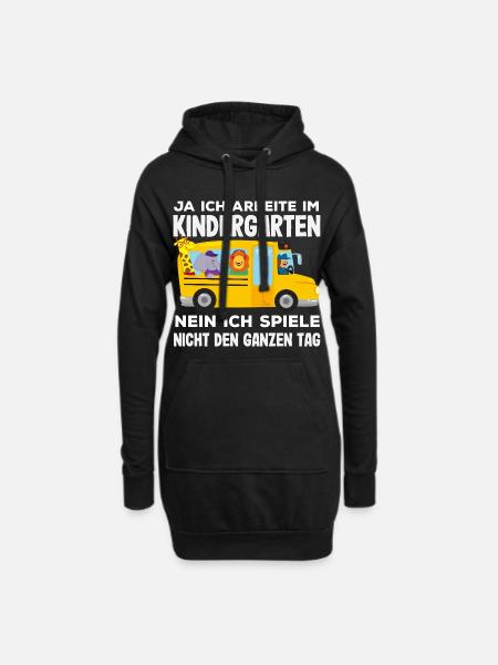Arbeite Im Kindergarten Lustiger Erzieher Spruch - Hoodie-Kleid - Schwarz