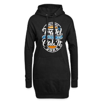 Reisen Arbeiten Work Travel Statement Spruch - Hoodie-Kleid - Schwarz - Vorne