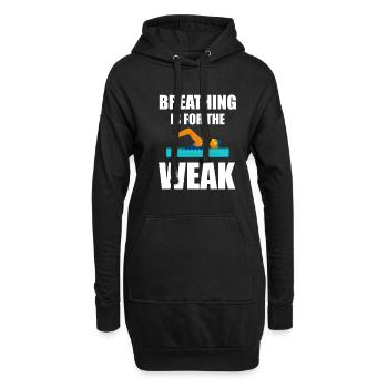Breathing Is For The Weak 2 für Schwimmer - Hoodie-Kleid - Schwarz - Vorne