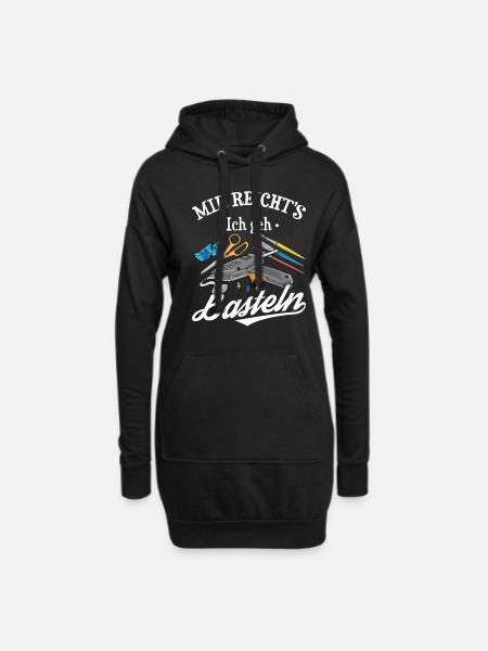 Mir Reicht's Ich Geh Basteln Hobby Lustiger Bastle - Hoodie-Kleid - Schwarz