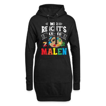Mir Reicht's Ich geh Malen Lustiger Maler Spruch K - Hoodie-Kleid - Schwarz - Vorne