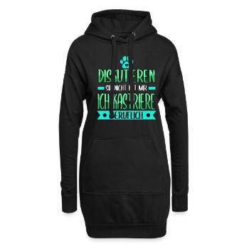 Diskutieren sie nicht mit mir ich kastriere - Hoodie-Kleid - Schwarz - Vorne