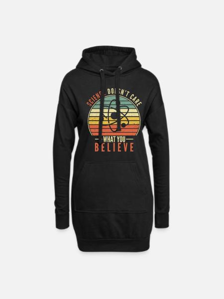 Science Doesn't Care What You Believe Wissenschaft - Hoodie-Kleid - Schwarz