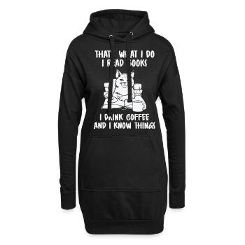 I Read Books I Drink Coffee And I Know Things - Hoodie-Kleid - Schwarz - Vorne