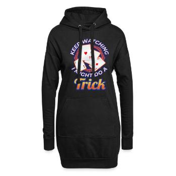 Keep Watching Might Do A Trick Zauberer - Hoodie-Kleid - Schwarz - Vorne