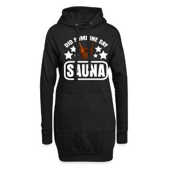 Sauna Spruch Saunist Saunisten Saunieren - Hoodie-Kleid - Schwarz - Vorne