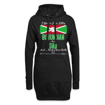 J’ai deux titres burundais et papa - Sweat-shirt à capuche long Femme - noir - Devant