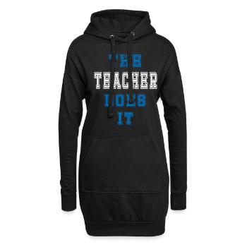 The Lehrer does it Lehrer Geschenk - Hoodie-Kleid - Schwarz - Vorne