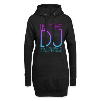 I'm The Dj And The Party Starts With Me 3 - Hoodie Dress - black - Front