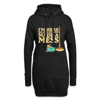 Je suis ici parce que quelqu’un a fait un gâchis - Sweat-shirt à capuche long Femme - noir - Devant