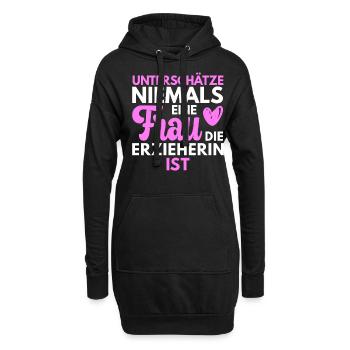 Erzieherin unterschätze niemals eine Frau Kita - Hoodie-Kleid - Schwarz - Vorne
