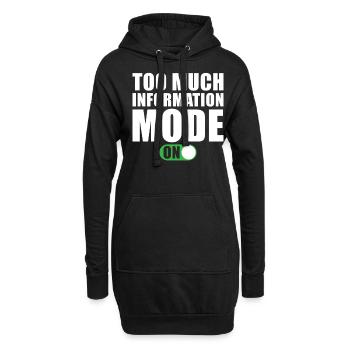 Zu Viele Informationen Modus Ein - Hoodie-Kleid - Schwarz - Vorne